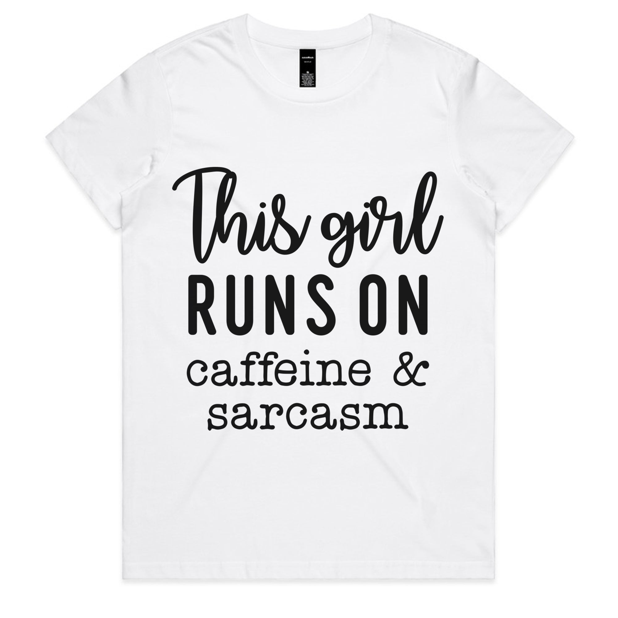 This Girl Runs on Caffeine & Sarcasm