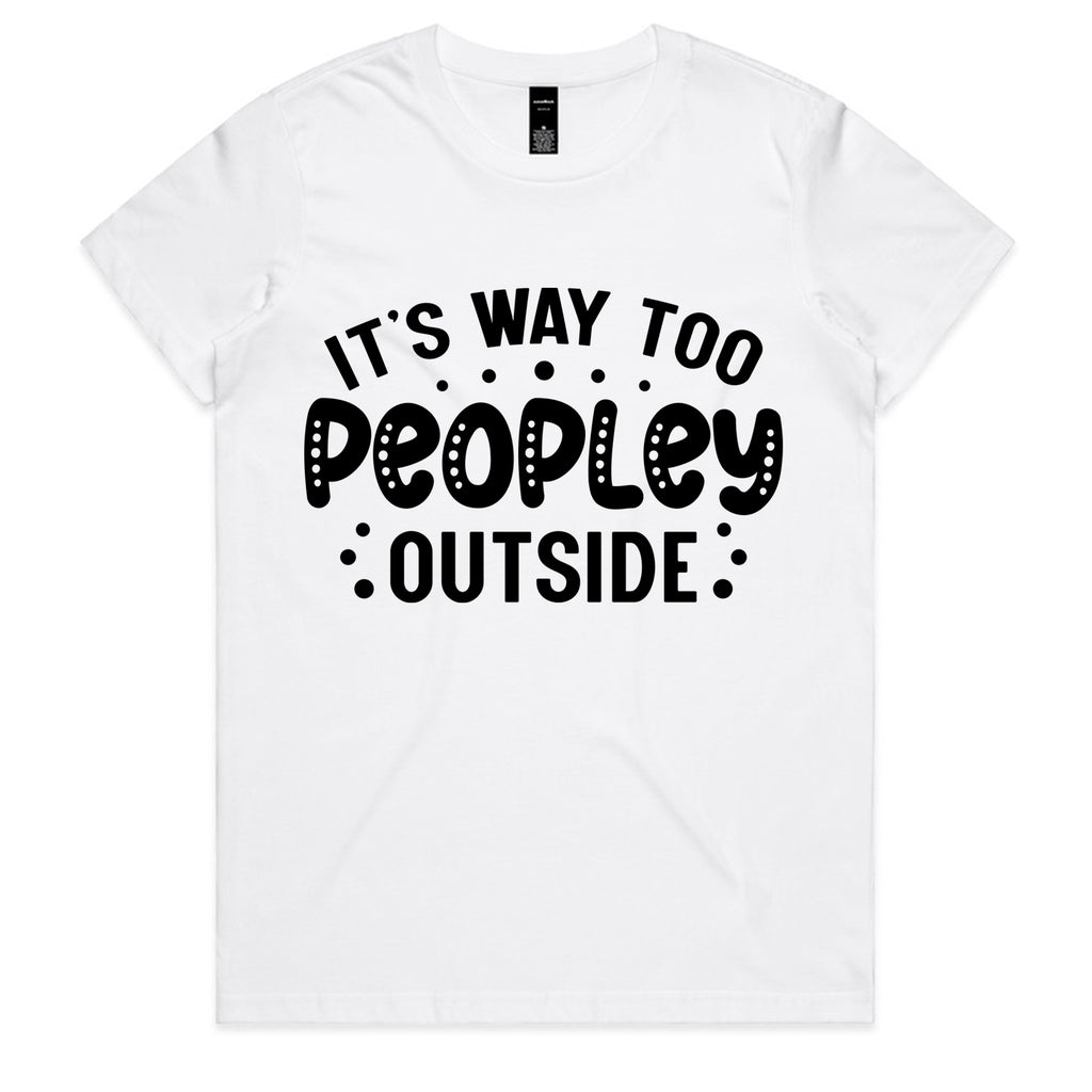 It’s Way Too Peopley Outside