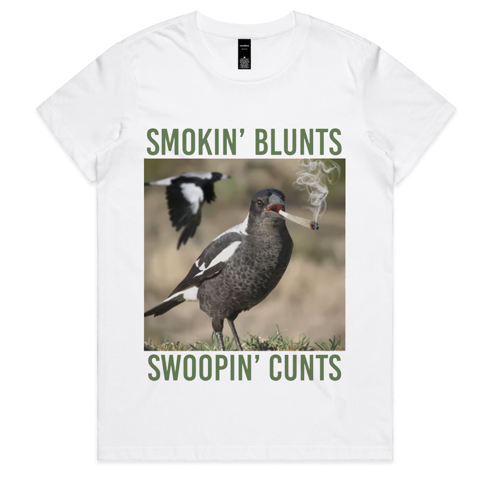 Smokin’ Blunts, Swoopin’ Cunts T-Shirt