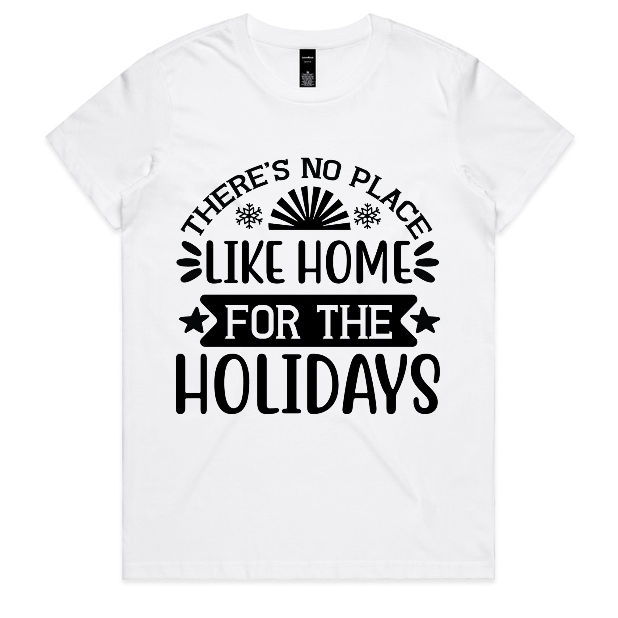 There’s No Place Like Home for the Holidays T-Shirt