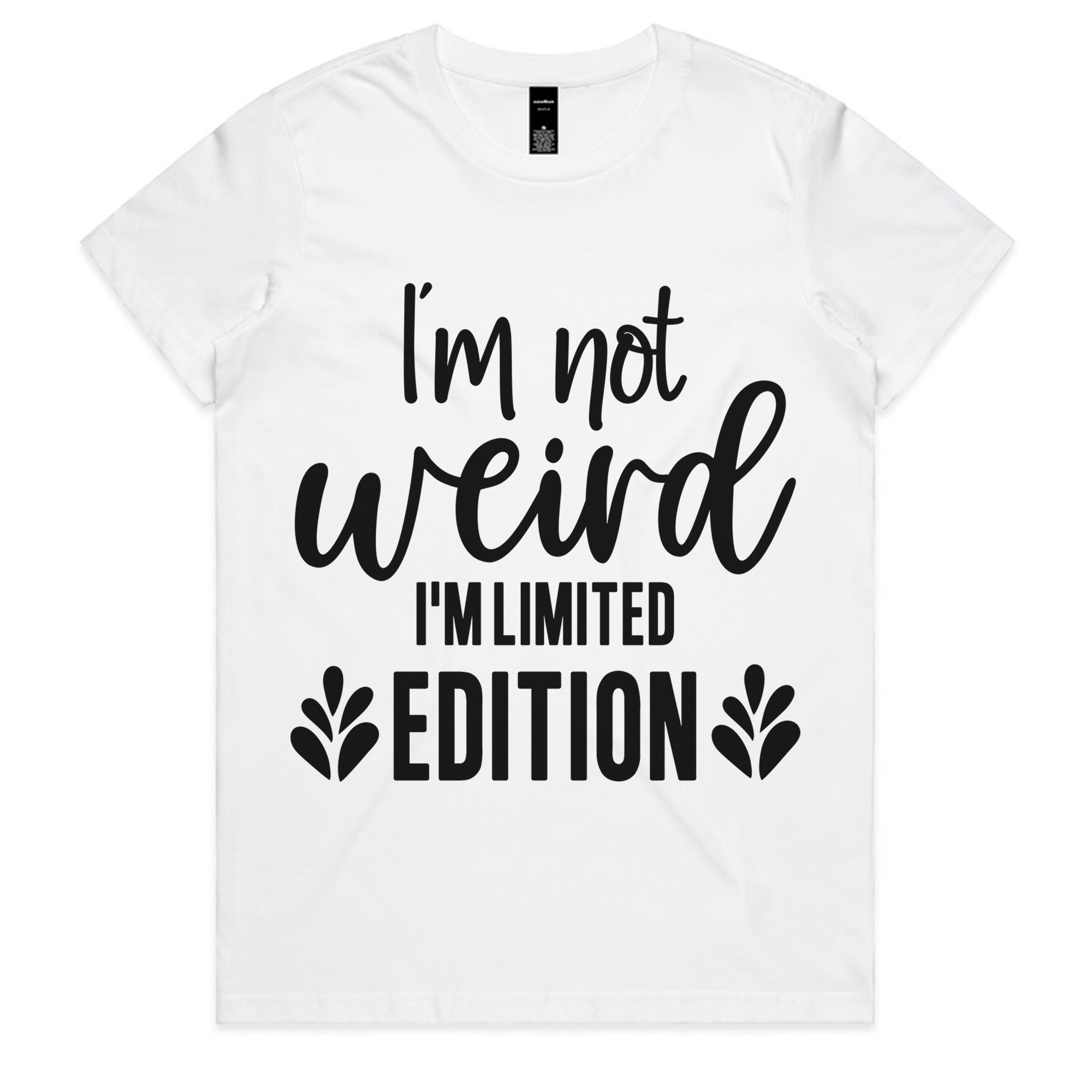 I’m Not Weird, I’m Limited Edition
