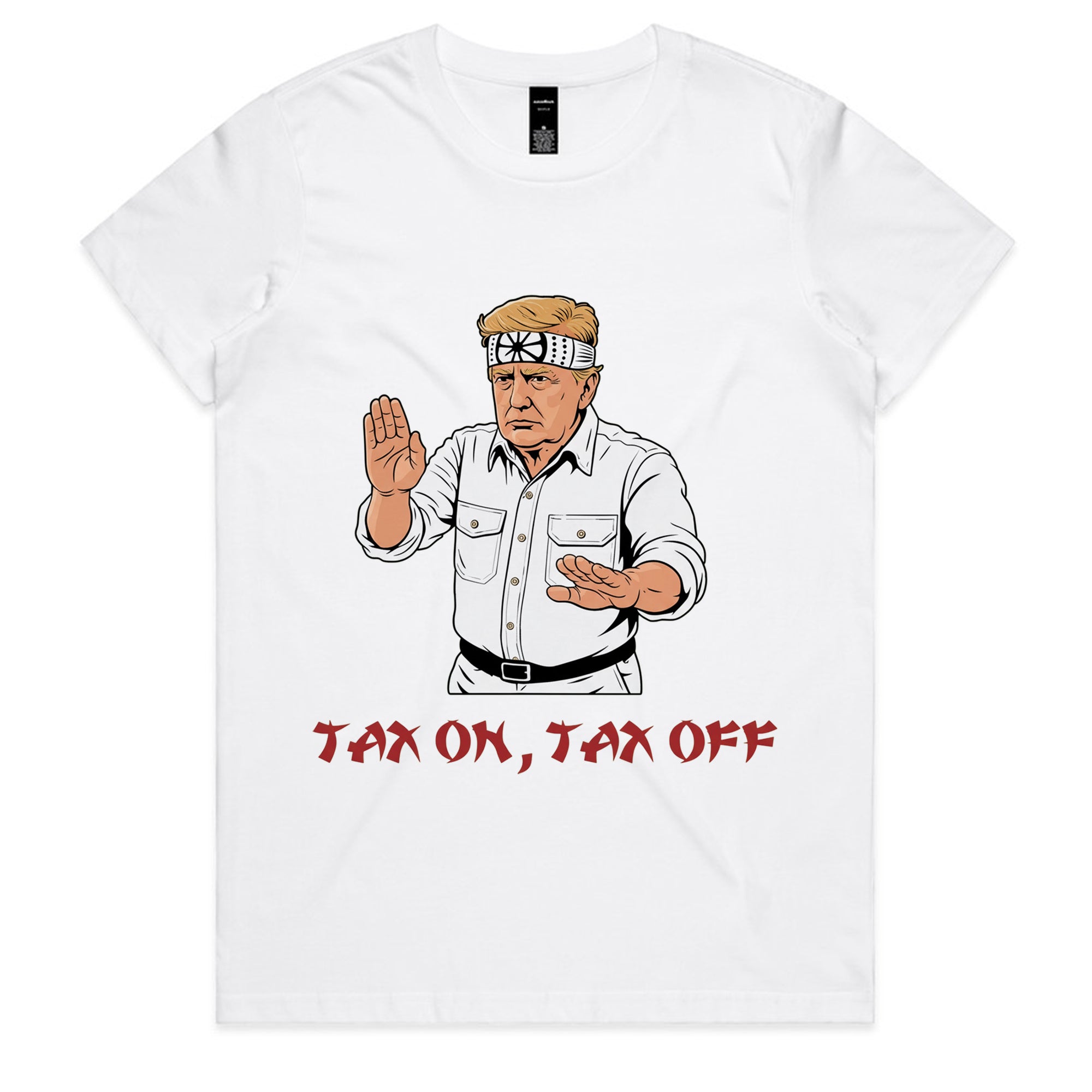 Tax On, Tax Off T-Shirt