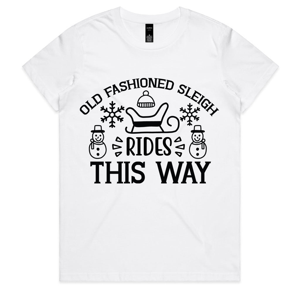 Old Fashioned Sleigh Rides This Way T-Shirt