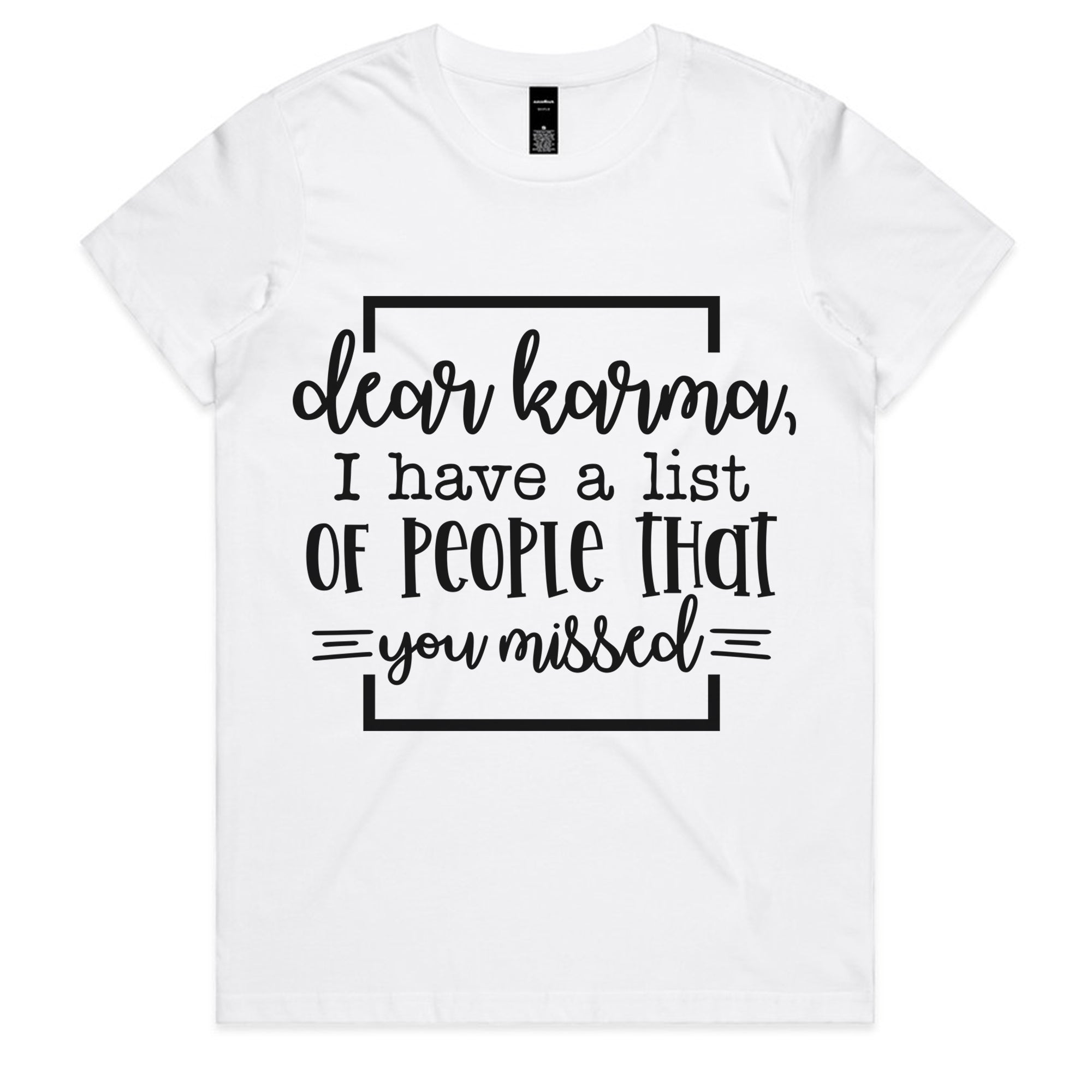 Dear Karma, I Have a List of People That You Missed