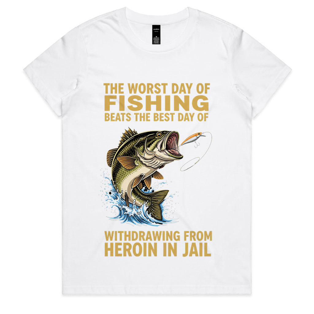 The Worst Day of Fishing T-Shirt