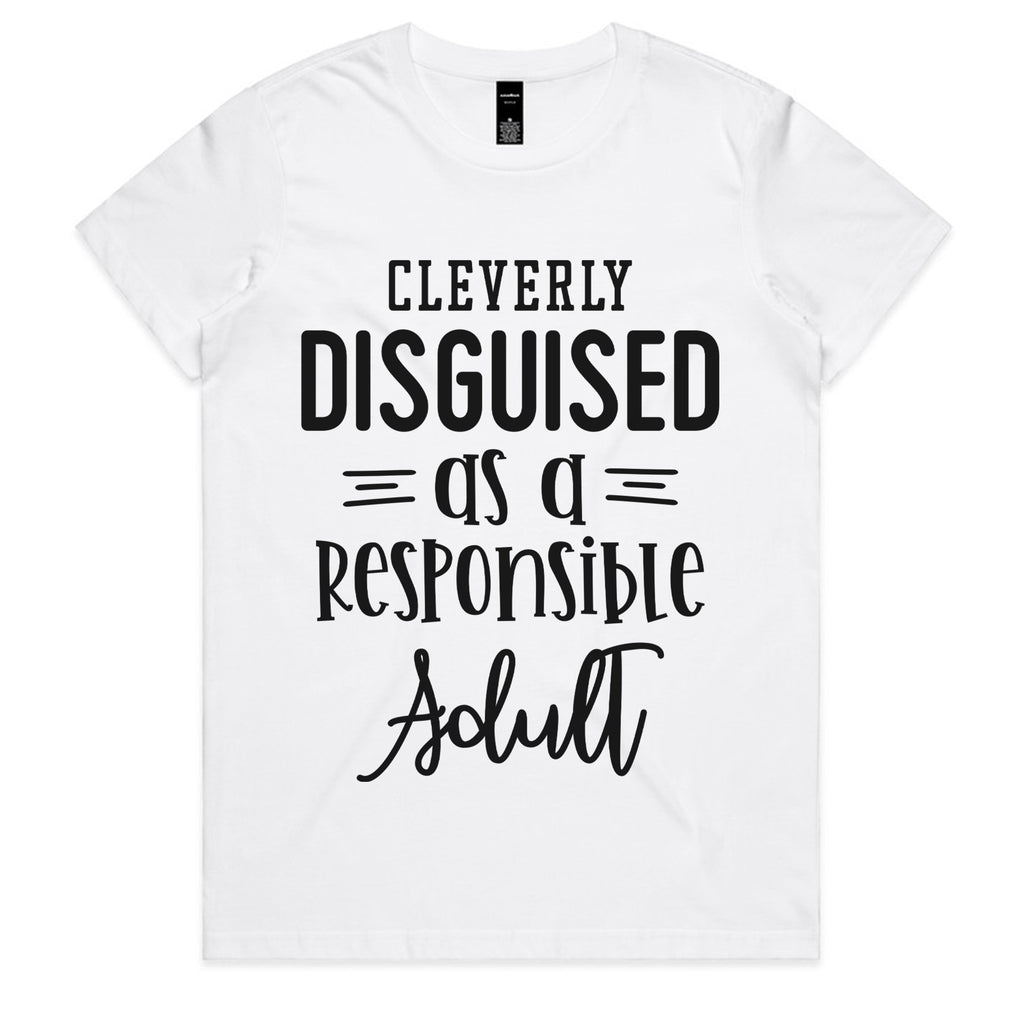 Cleverly Disguised as a Responsible Adult