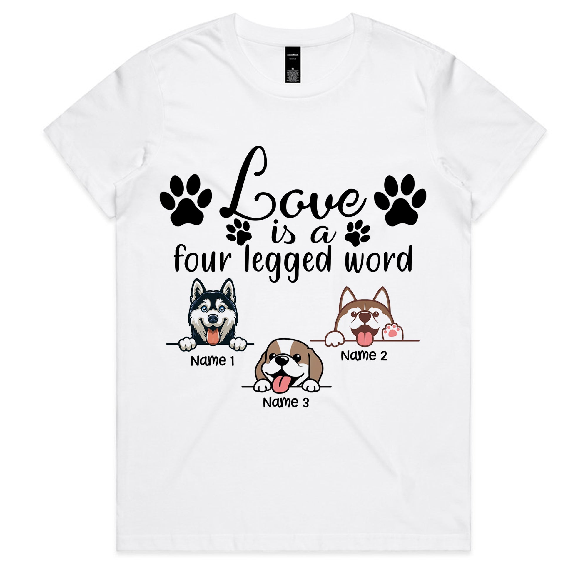 Personalized "Love is a Four Legged Word" T-Shirt