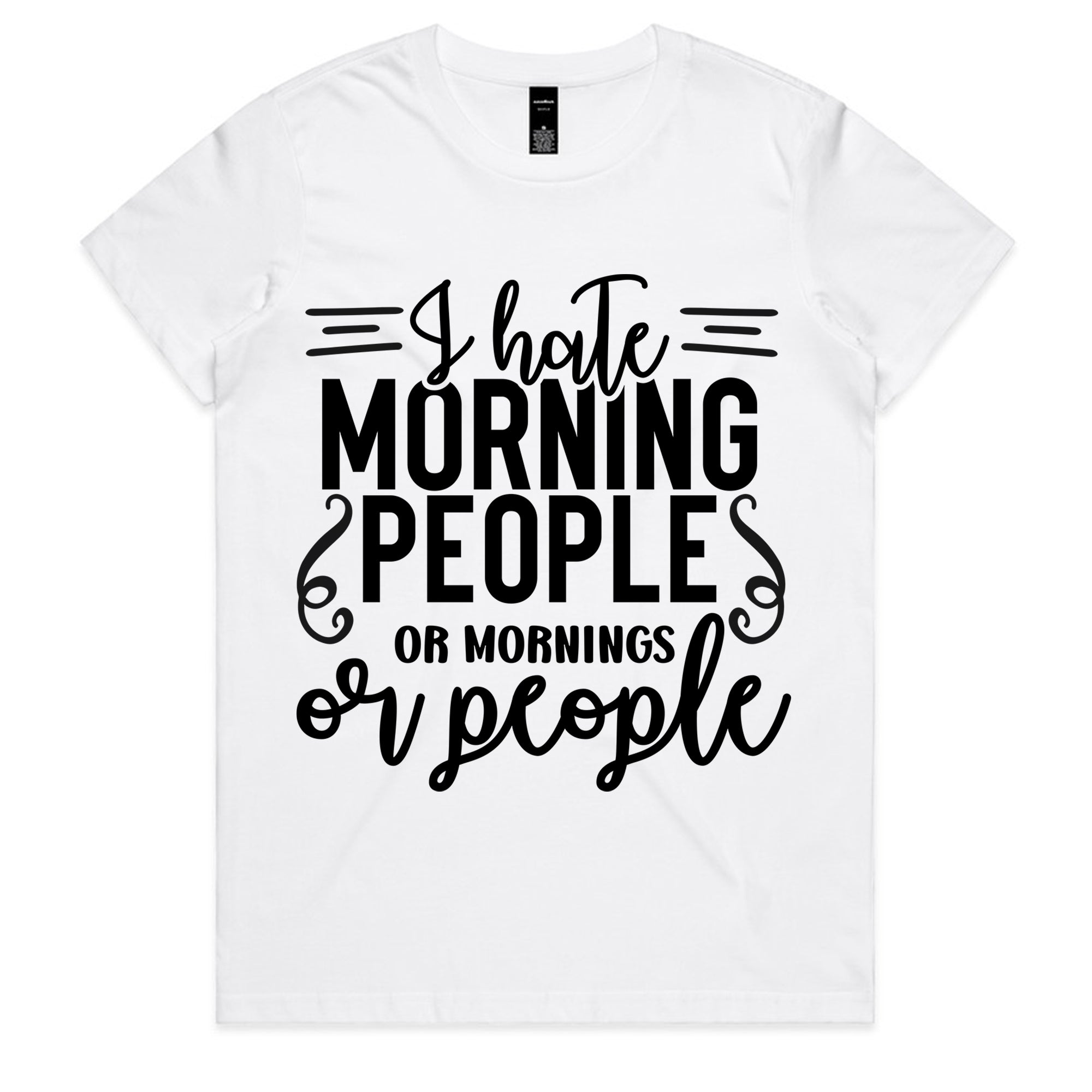 I Hate Morning People or Mornings or People