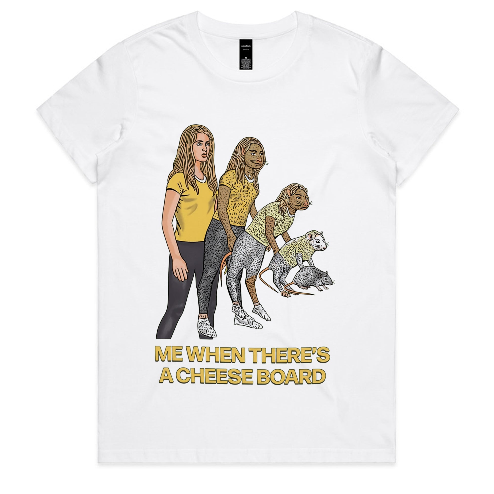 ME WHEN THERE'S A CHEESE BOARD T-Shirt