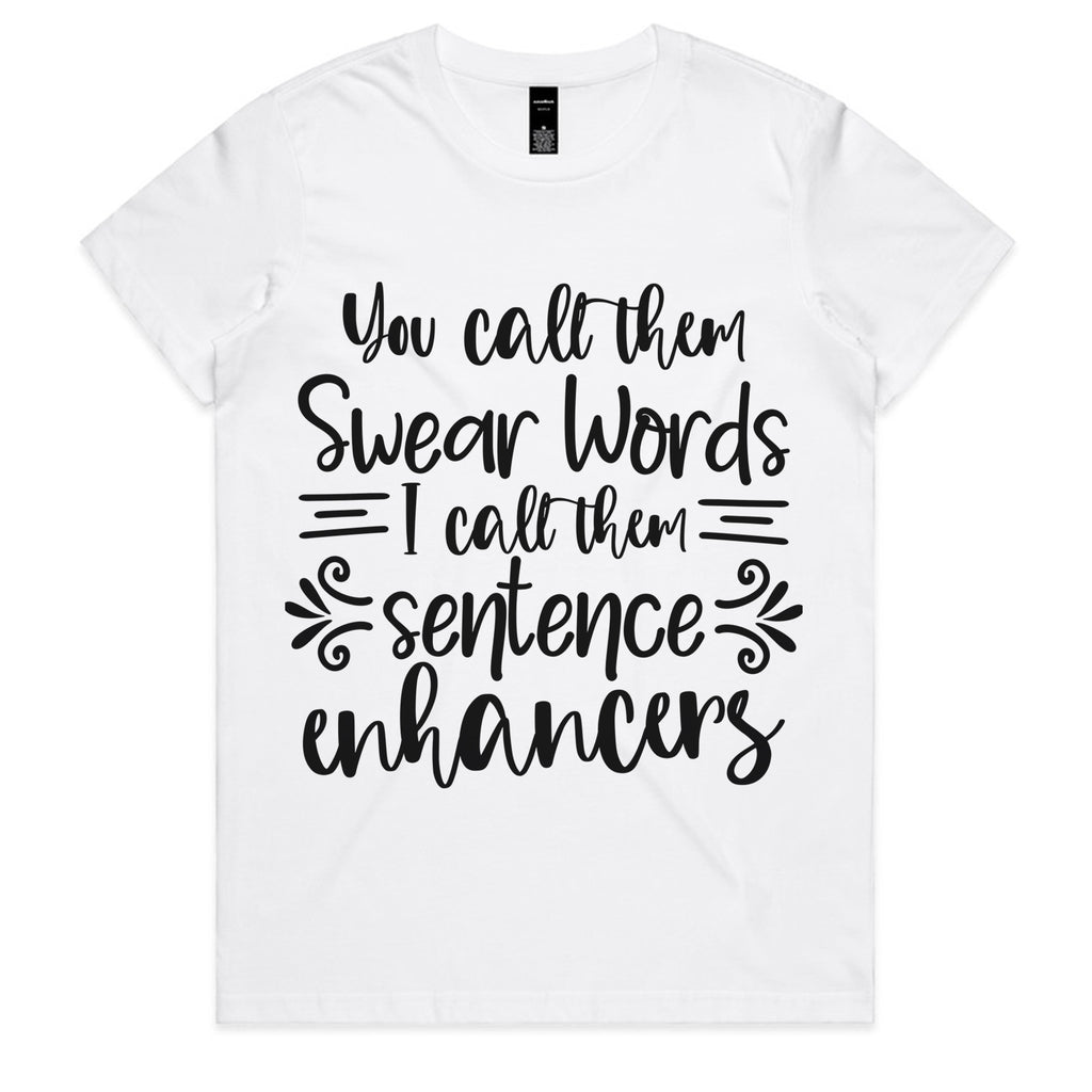 You Call Them Swear Words, I Call Them Sentence Enhancers