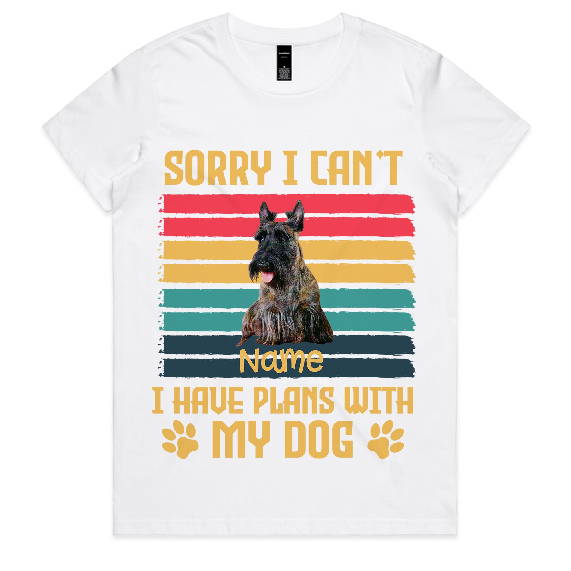 SORRY I CAN’T, I HAVE PLANS WITH MY DOG T-Shirt