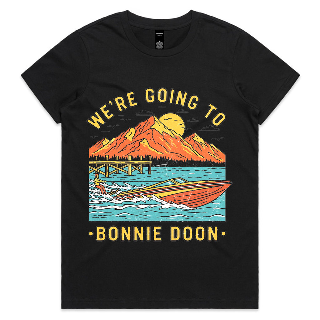 We’re Going to Bonnie Doon T-Shirt
