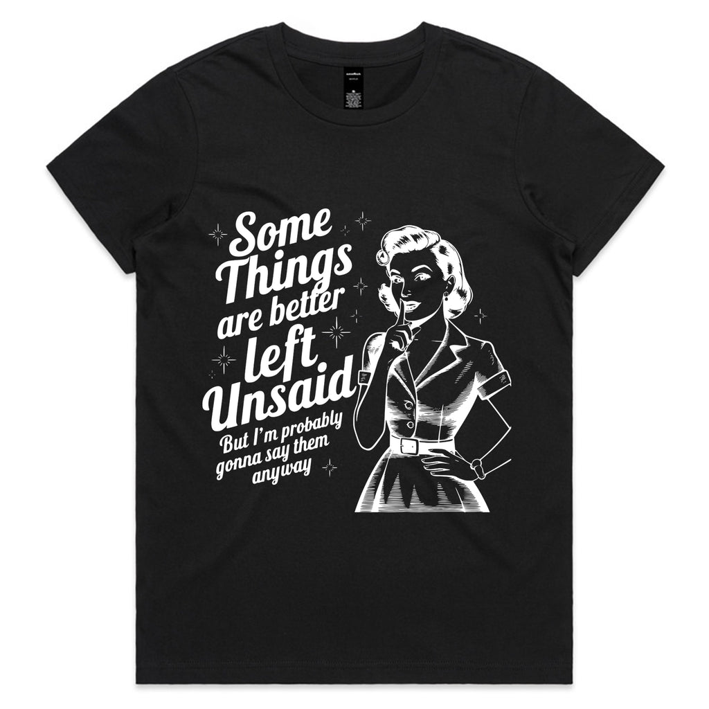 Some Things Are Better Left Unsaid
