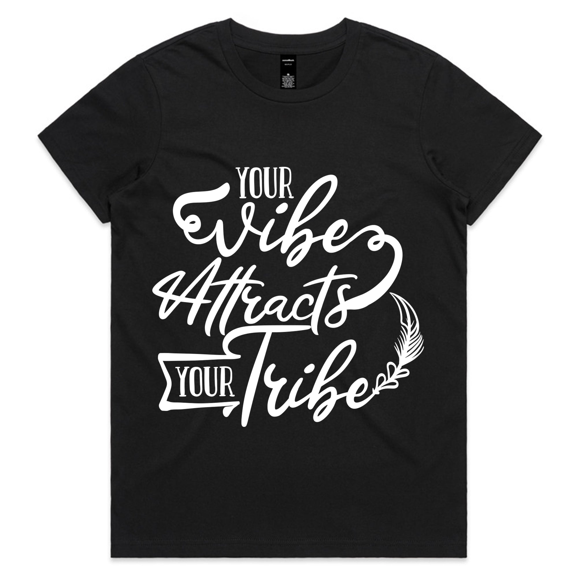 Your Vibe Attracts Your Tribe