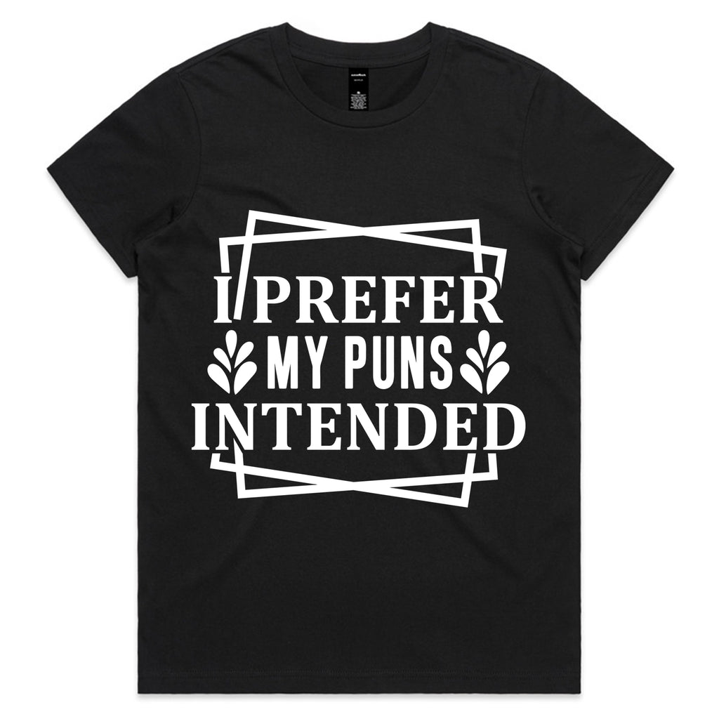 I Prefer My Puns Intended