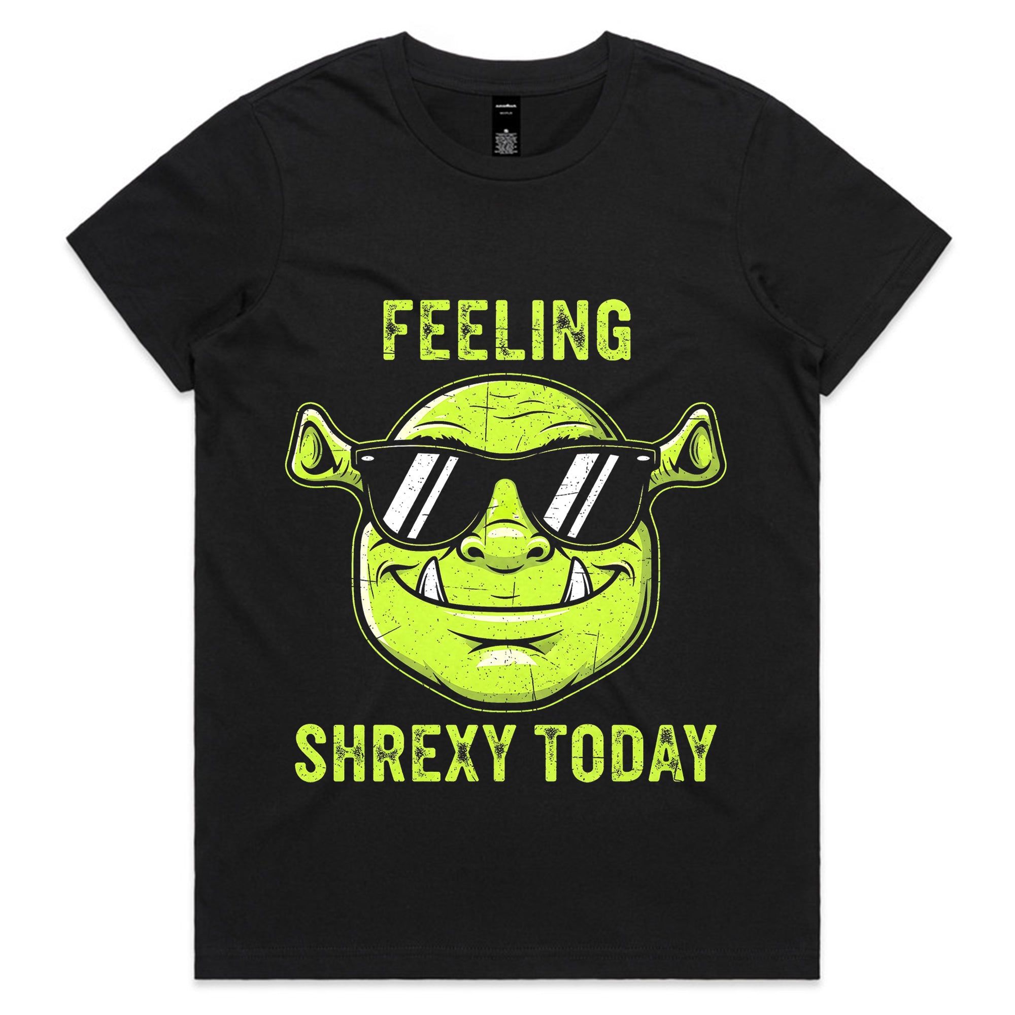 Feeling Shrexy Today T-Shirt