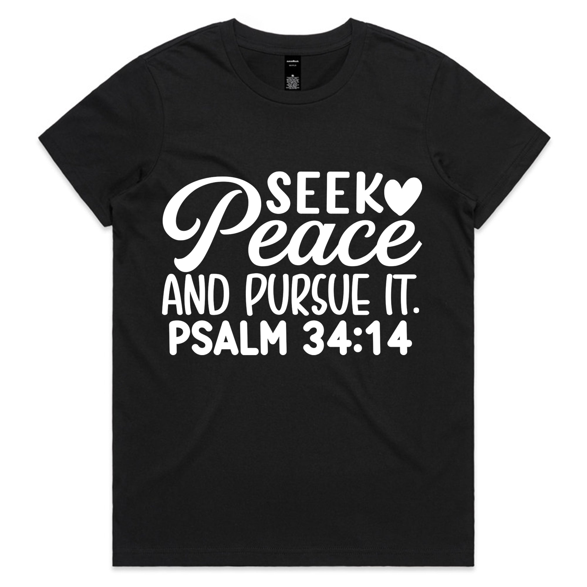 Seek Peace and Pursue It. Psalm 34:14