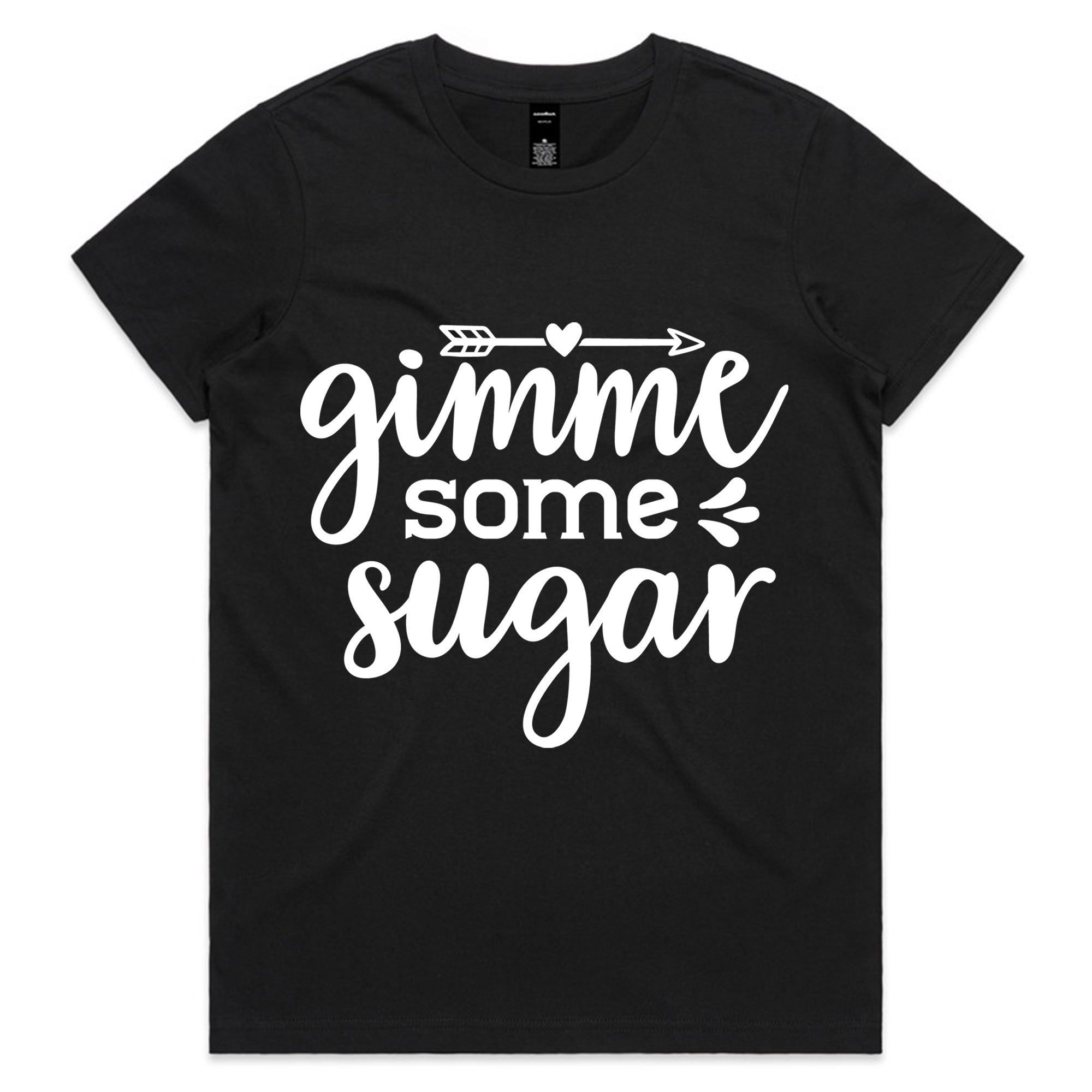 Gimme Some Sugar T-Shirt