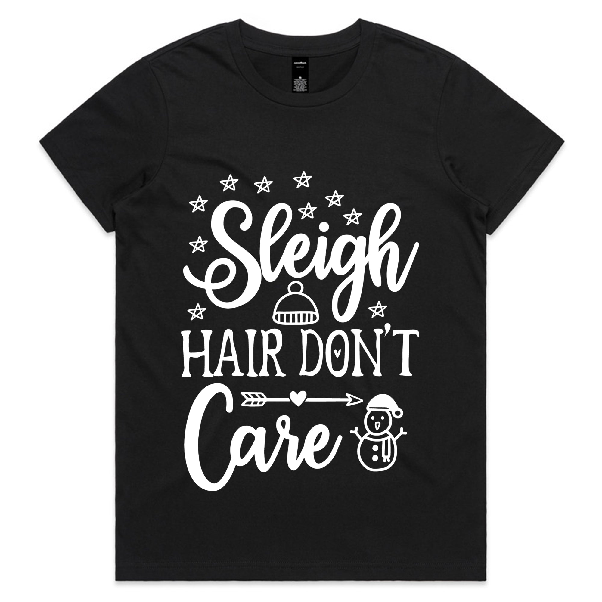Sleigh Hair Don’t Care T-Shirt