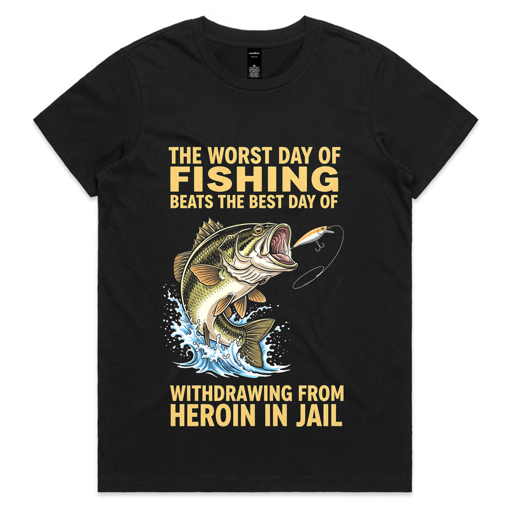 The Worst Day of Fishing T-Shirt