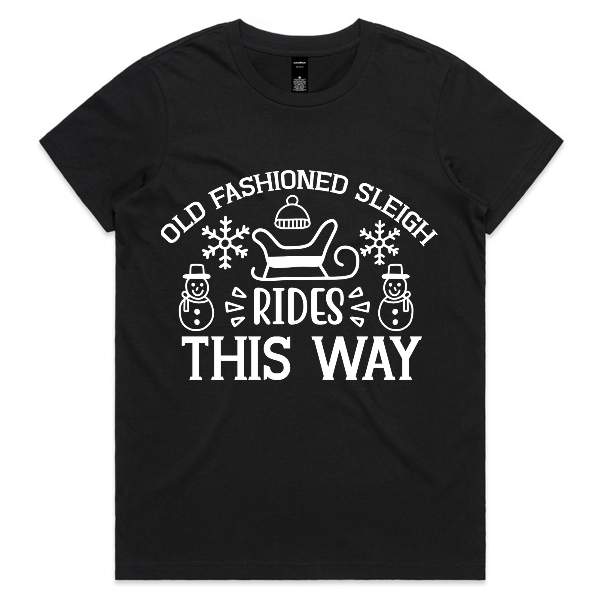 Old Fashioned Sleigh Rides This Way T-Shirt