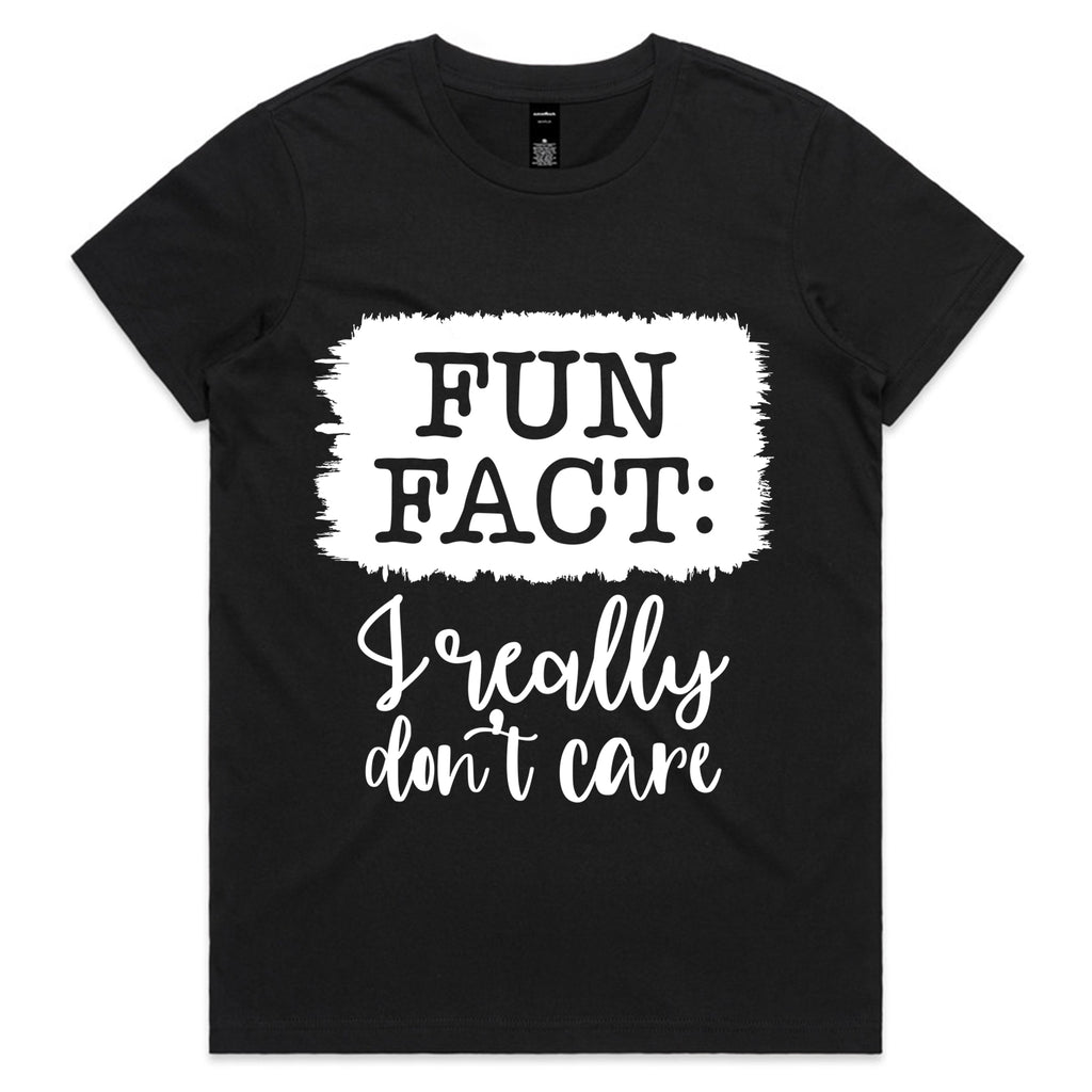 Fun Fact: I Really Don’t Care