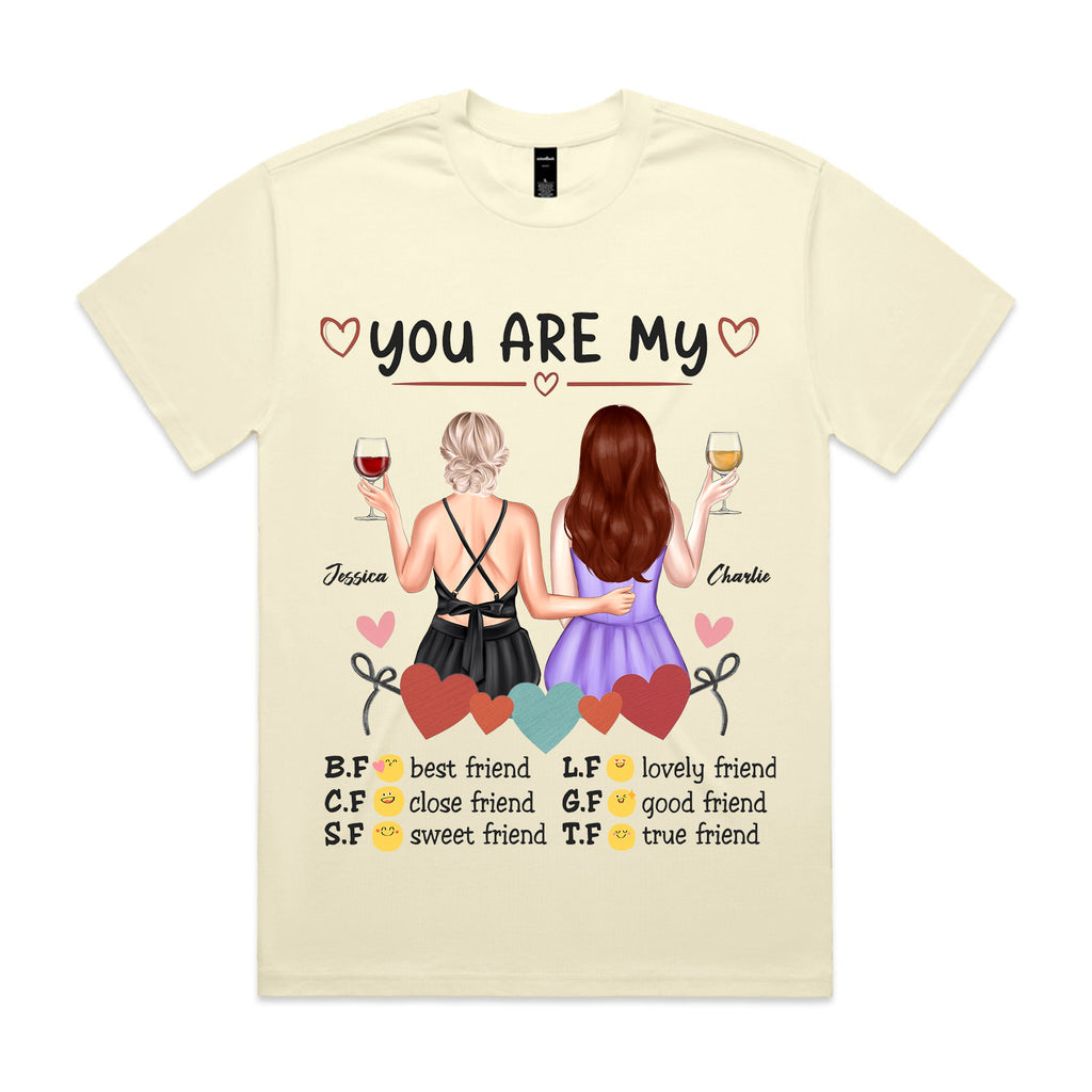 You Are My Best Friends T-Shirt