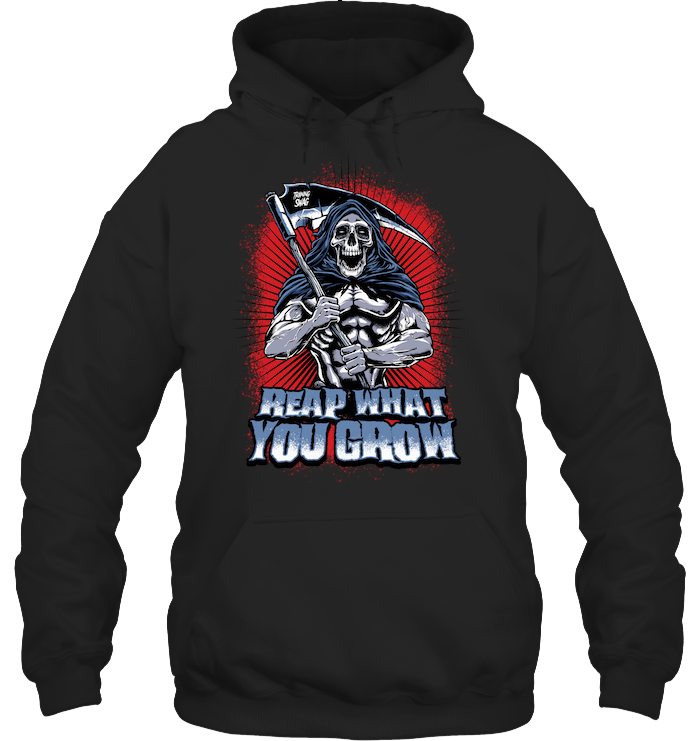 Reap What You Grow