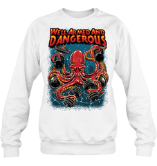 Well Armed and Dangerous