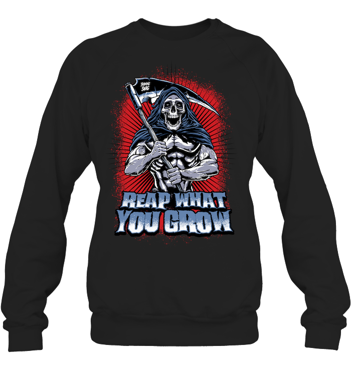 Reap What You Grow