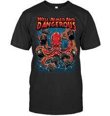 Well Armed and Dangerous