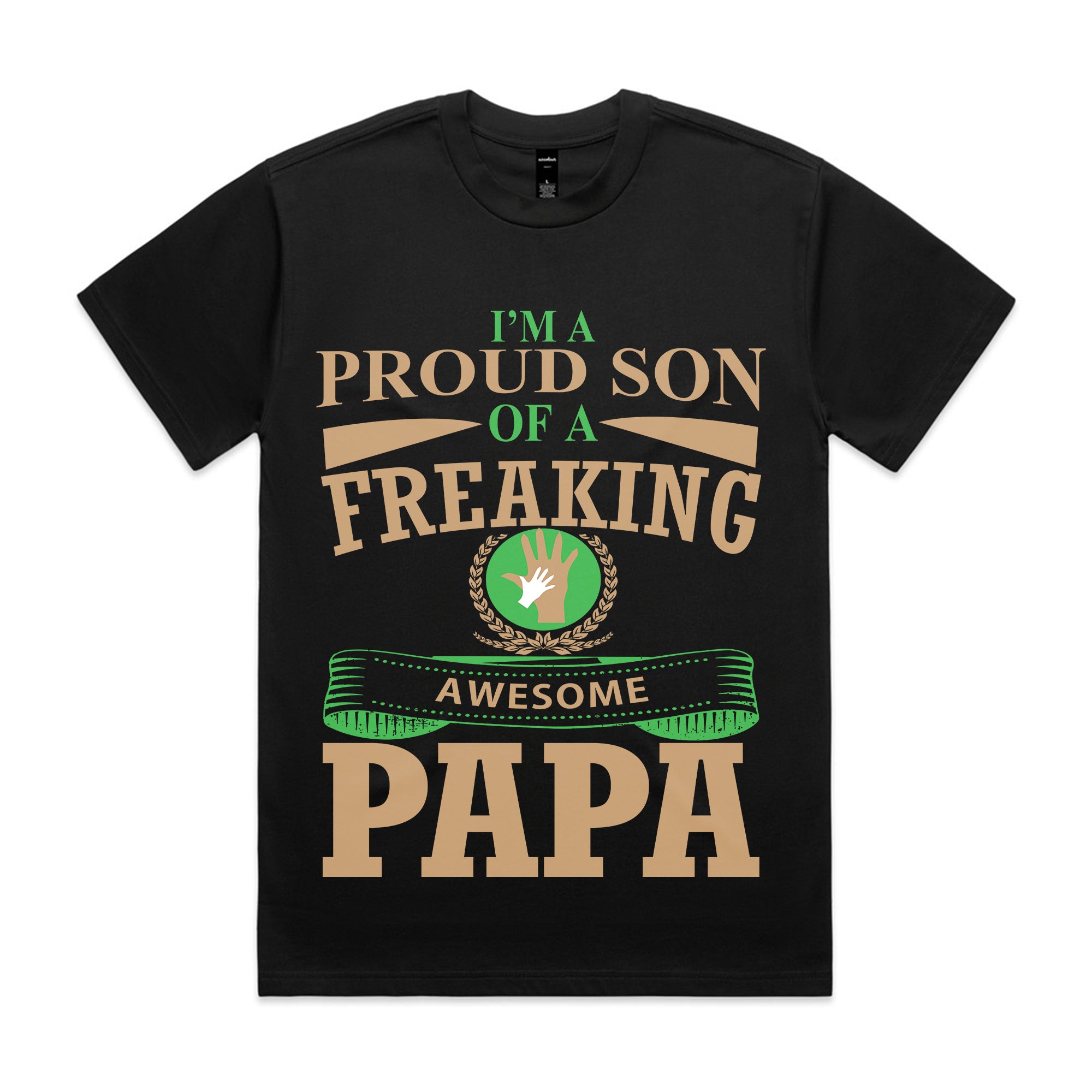 I’m a Proud Son of an Awesome Papa T-Shirt